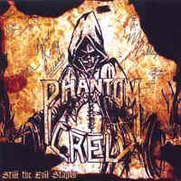 Phantom Crew : Still The Evil Stands